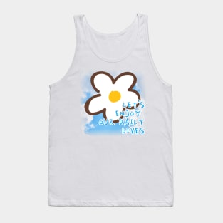 Let's enjoy our daily lives Tank Top